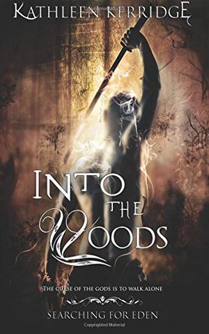 Into the Woods by Kathleen Kerridge