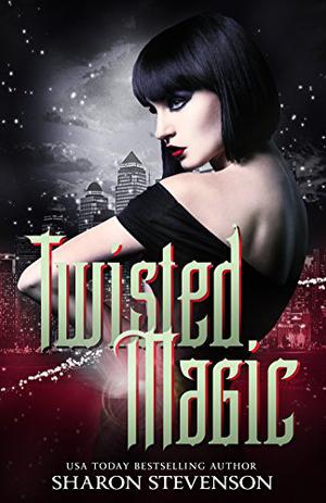 Twisted Magic by Sharon Stevenson