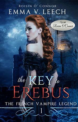 The Key to Erebus by Emma V. Leech