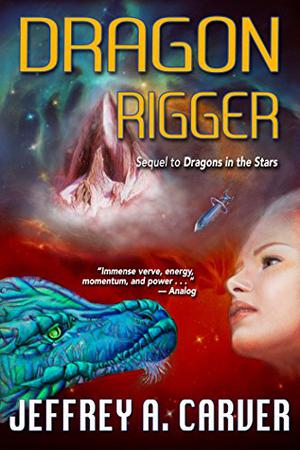 Dragon Rigger by Jeffrey A. Carver