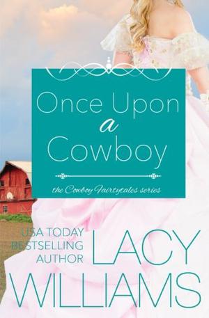 Once Upon a Cowboy by Lacy Williams