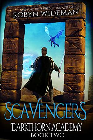 Scavengers (Darkthorn Academy #2)