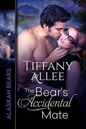 The Bear's Accidental Mate (Alaskan Bears #1)