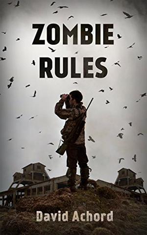 Zombie Rules (Zombie Rules #1)
