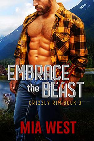 Embrace the Beast (Grizzly Rim #3)