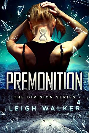 Premonition (The Division #1)