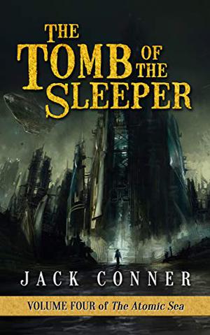 The Atomic Sea: Volume Four by Jack Conner