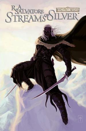 Streams of Silver: The Graphic Novel (The Legend of Drizzt: The Graphic Novel #5)