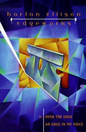 Over the Edge/An Edge in My Voice (Edgeworks #1)