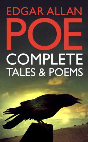 The Complete Stories and Poems by Edgar Allan Poe