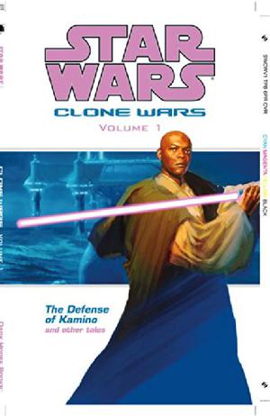 Star Wars: Clone Wars, Volume 1: The Defense of Kamino and Other Tales (Star Wars: Republic Single Issues #49-50)