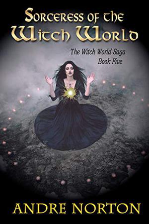 Sorceress of the Witch World (Witch World #6)