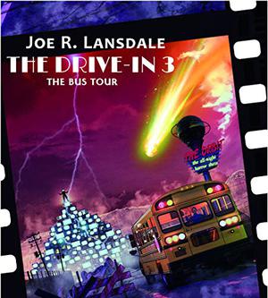 The Drive-In 3: The Bus Tour (The Drive-In #3)