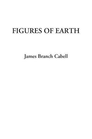 Figures of Earth (The Biography of Manuel #2)