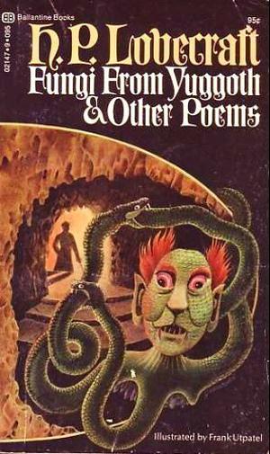 Fungi from Yuggoth and Other Poems by H.P. Lovecraft, Gervasio Gallardo