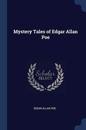 Mystery Tales by Edgar Allan Poe