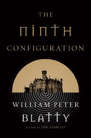 The Ninth Configuration by William Peter Blatty
