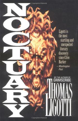 Noctuary by Thomas Ligotti