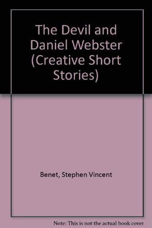 The Devil and Daniel Webster by Stephen Vincent Benét