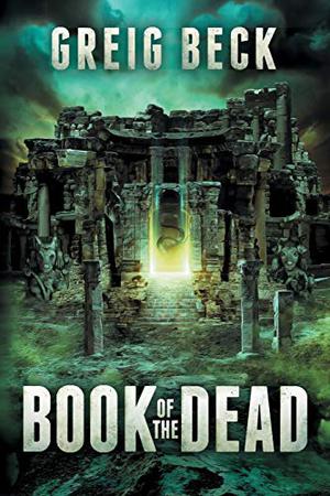 Book of the Dead by Greig Beck
