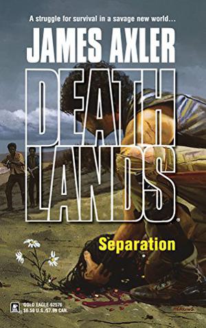 Separation (Deathlands #66)