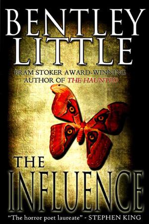 The Influence by Bentley Little