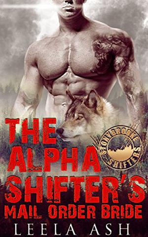 The Alpha Shifter's Mail Order Bride (Stonybrooke Shifters #9)