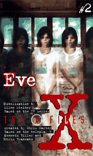 Eve (The X-Files: Young Adult #2)