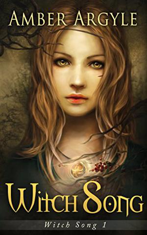 Witch Song by Amber Argyle