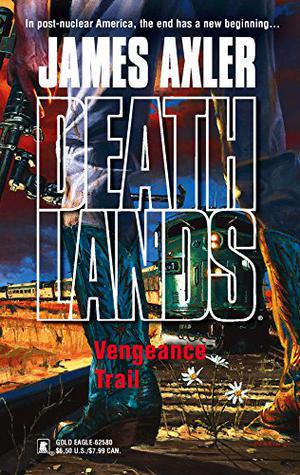 Vengeance Trail (Deathlands #70)