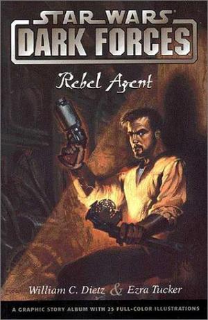 Star Wars: Dark Forces - Rebel Agent (Star Wars: Dark Forces #2)