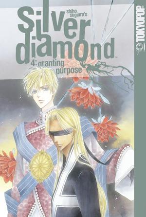 Silver Diamond, Volume 4: Granting Purpose (Silver Diamond #4)