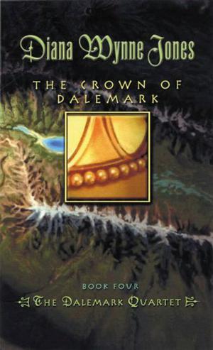 The Crown of Dalemark (The Dalemark Quartet #4)