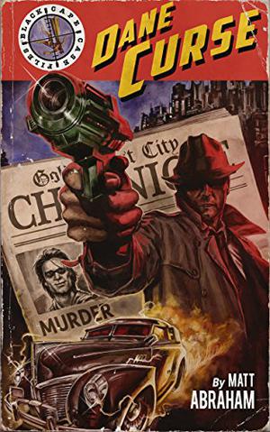 Dane Curse (Black Cape Case Files #1)