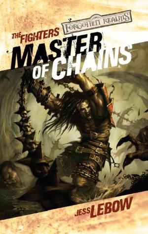 Master of Chains (Forgotten Realms: The Fighters #1)
