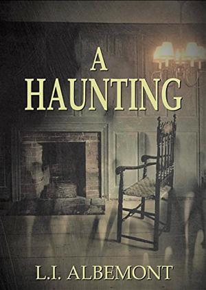 A Haunting by L.I. Albemont