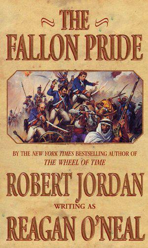 The Fallon Pride by Robert Jordan, Reagan O'Neal