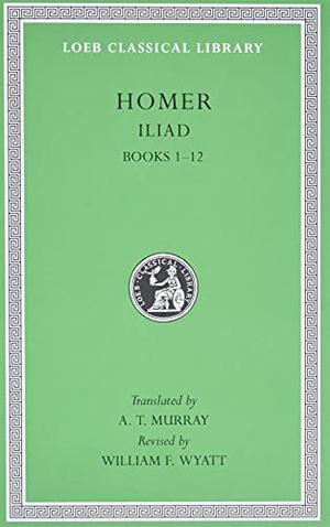 Iliad, Books 1–12 by Homer