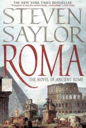 Roma by Steven Saylor
