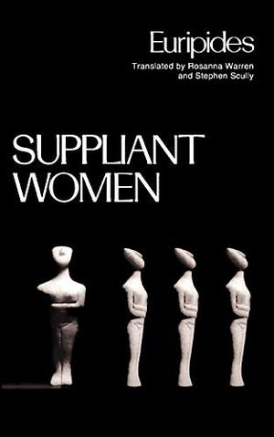 Suppliant Women by Euripides