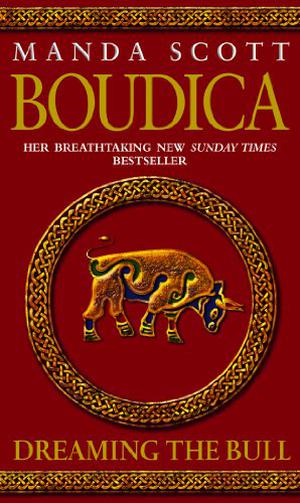 Boudica: Dreaming the Bull (Boudica #2)
