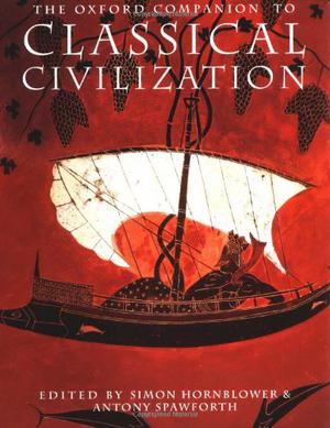 The Oxford Companion to Classical Civilization by Simon Hornblower