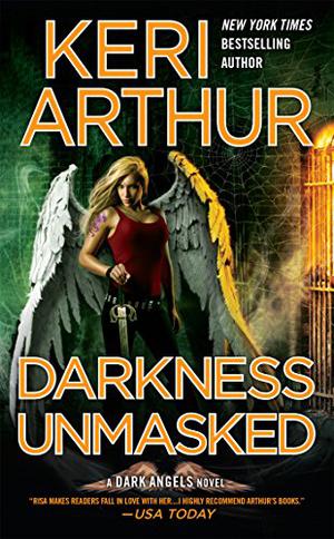 Darkness Unmasked (Dark Angels #5)