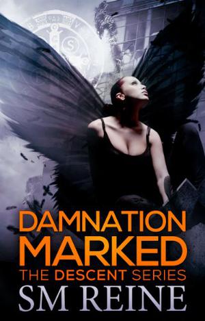 Damnation Marked by S.M. Reine