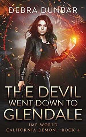 The Devil Went Down to Glendale (Imp World #30)