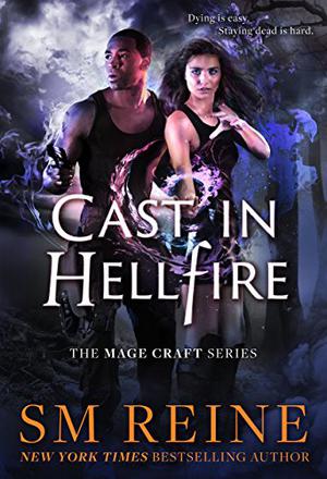 Cast in Hellfire by S.M. Reine