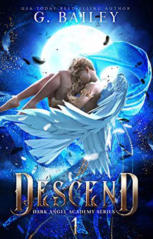 Descend (Dark Angel Academy #1)