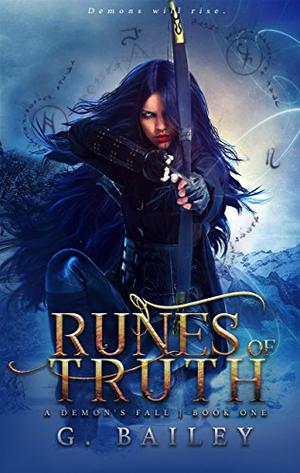 Runes of Truth by G. Bailey