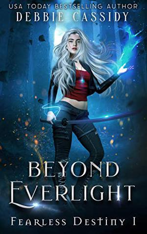 Beyond Everlight by Debbie Cassidy