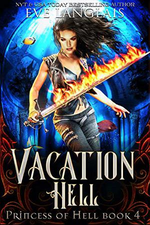 Vacation Hell by Eve Langlais